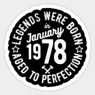 Legends Were Born in January 1978 Sticker